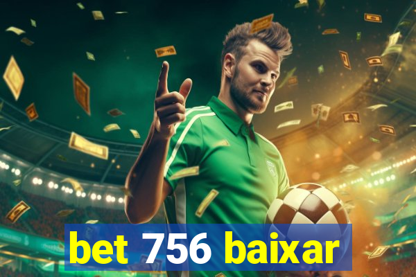 bet 756 baixar